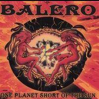 Balero : One Planet Short Of The Sun